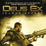 Read:
"Book Review: Deus Ex – The Icarus Effect" Book Review: Deus Ex – The Icarus Effect