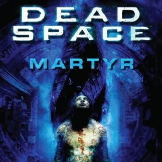 Dead Space: Martyr (Dead Space Series) by Evenson, Brian: good (2011)  Reprint.